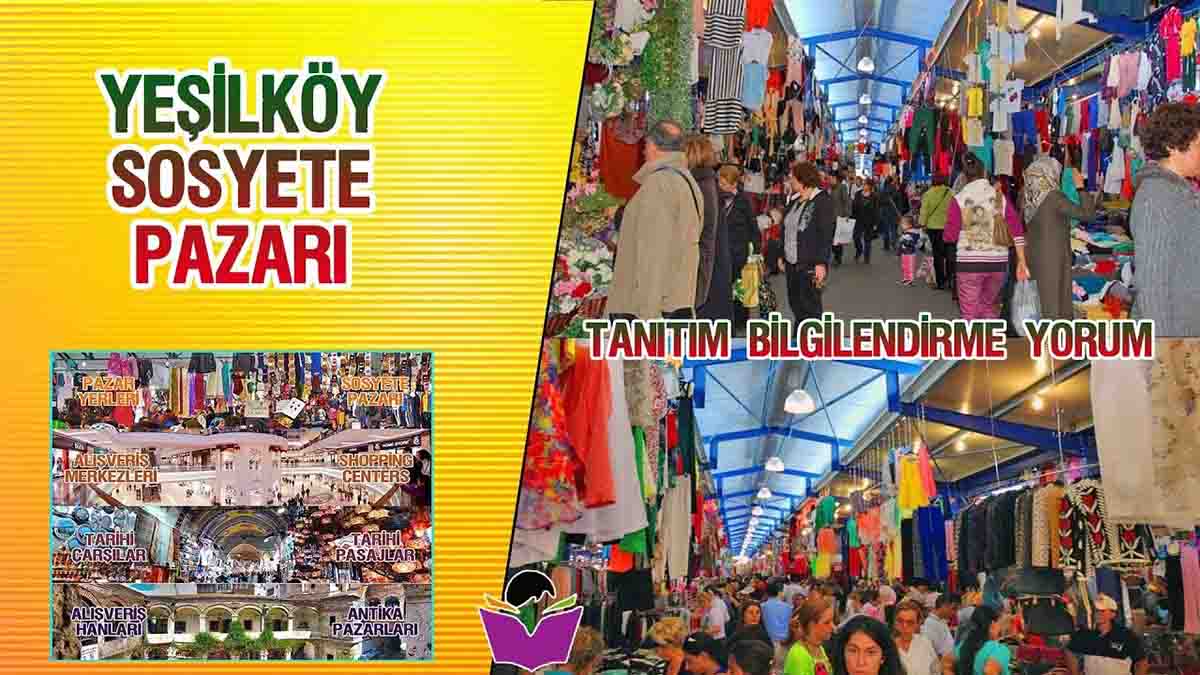 Yeşilköy Sosyete Pazarı